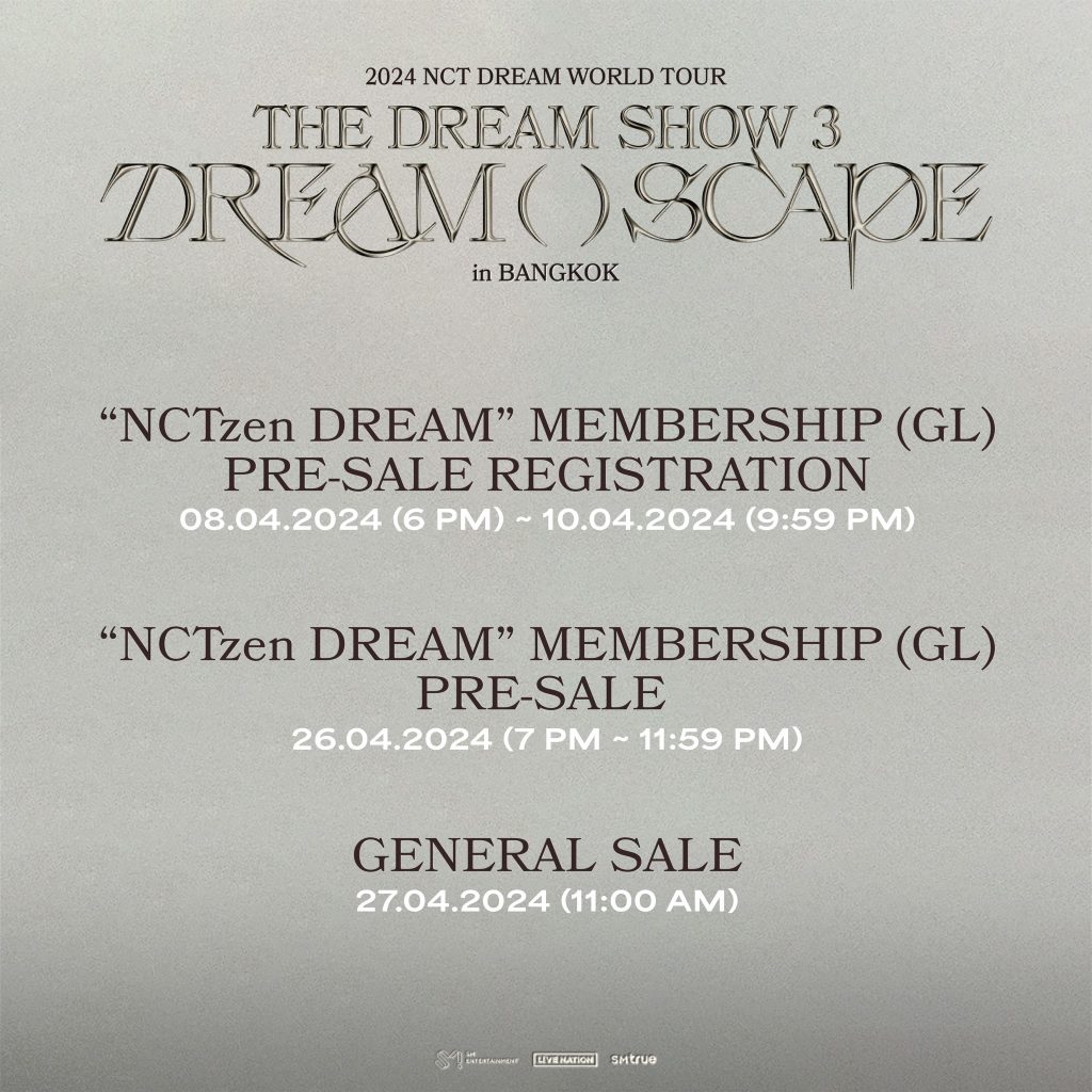 ภาพตารางเวลาเปิดจำหน่ายบัตร 2024 NCT DREAM WORLD TOUR THE DREAM SHOW 3 DREAM SCAPE in BANGKOK